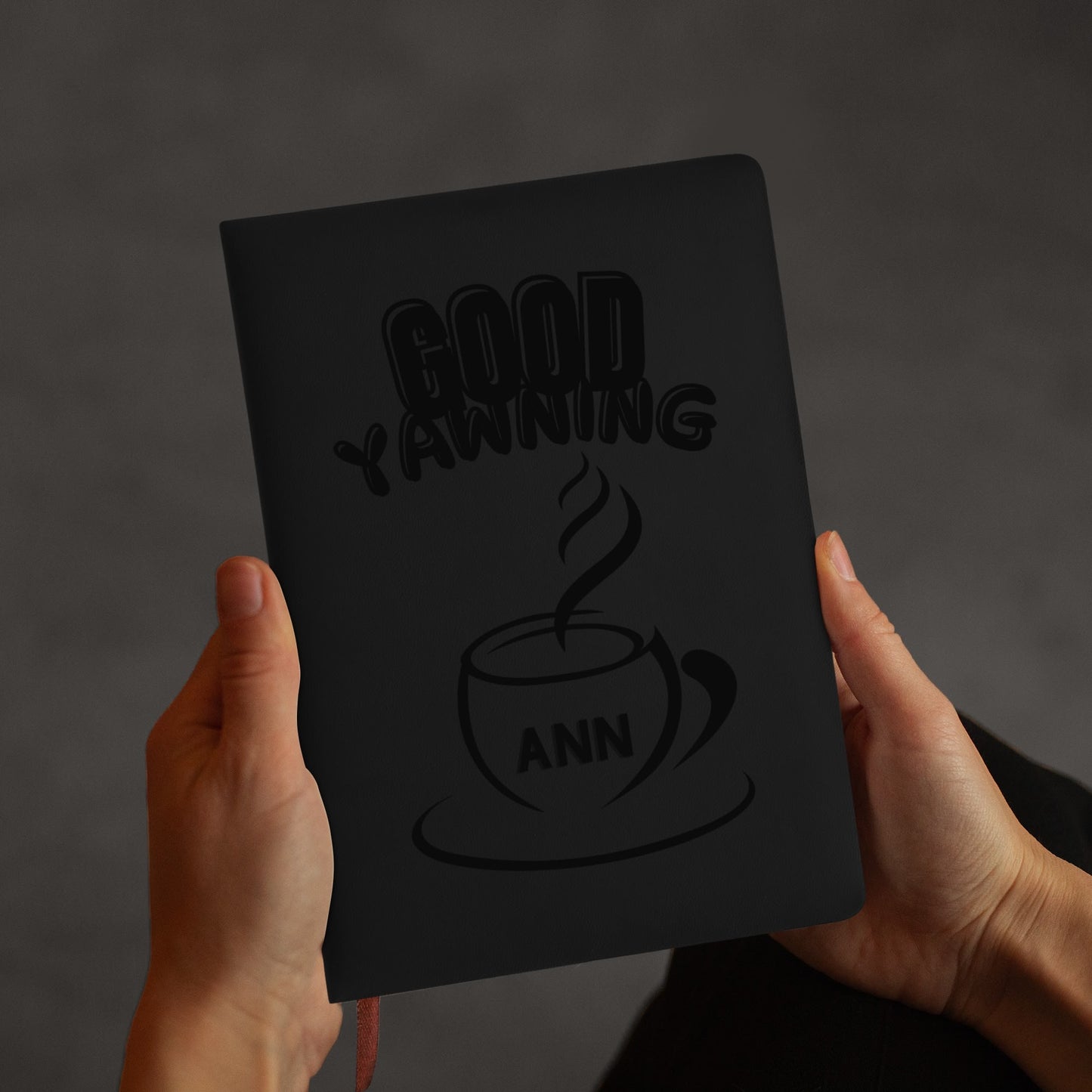 Good Yawning Engraved Black Notebook